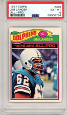 1977 Topps #390 JIM LANGER - All-Pro Miami Dolphins - PSA 6