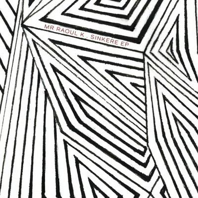 Mr Raoul K Sinkere EP (Michael Reinboth Remix) (Vinyl) 12'' EP