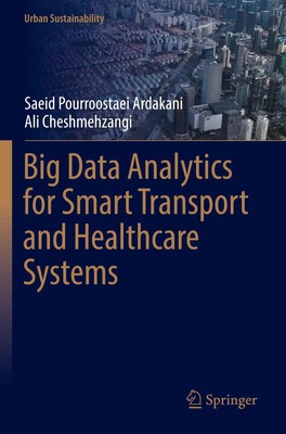 Big Data Analytics for Smart Transport and Healthcare Systems Taschenbuch xvii