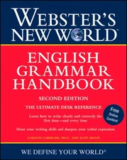 Webster's New World English Grammar Handbook, Second Edition by Loberger