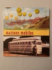 MAISONS MOBILES, Véronique Willemin, Collection Anarchitecture (French) PB VG++