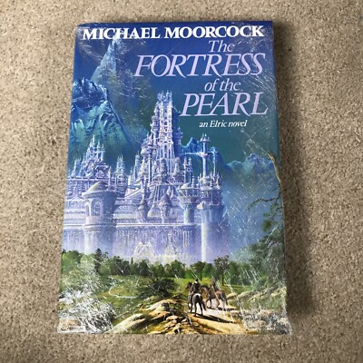 The Fortress of the Pearl by Michael Moorcock (Hardcover, 1989) Like New First