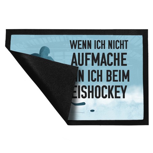 Wenn ich nicht aufmache, bin ich beim Eishockey Fußmatte in 35x50 cm für - Bild 15 von 30