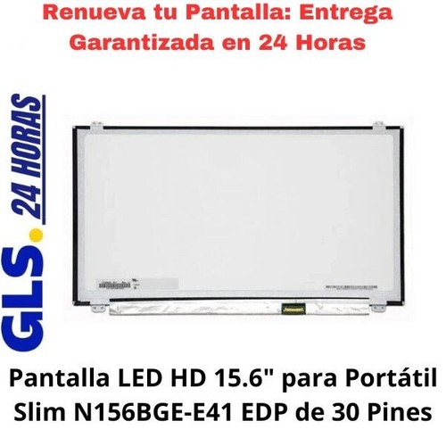 Bildschirm LED HD 15.6 “ für Laptop Schlank / Dünn / Fein N156BGE-E41 Edp 30 Pin