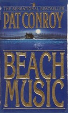 Beach Music by Conroy, Pat, Good Book