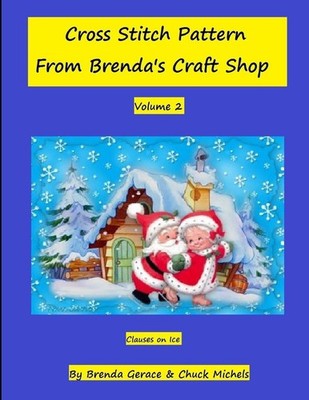Chuck Michels Brend Cross Stitch Patern From Brenda's Cr (Paperback) (UK IMPORT)