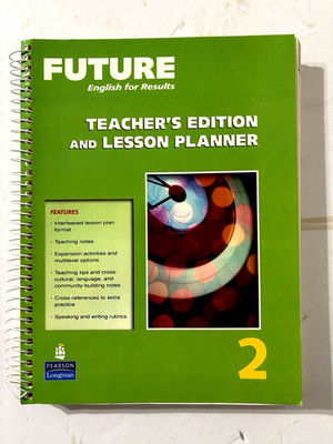 Pearson Longman Future English for Results 2 Teacher's Edition/Lesson Planner