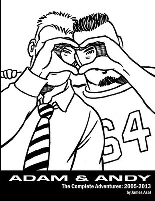 James Asal | Adam & Andy. The Complete Adventures 2005-2013 | Taschenbuch (2020)