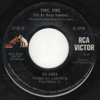 Ed Ames - Time, Time (Tu As Beau Sourire) / One Little Girl At A Time - RCA Vict