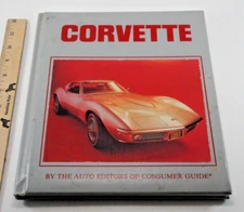 Corvette America's Dream Machine by The Auto Editors of Consumer Guide 1992