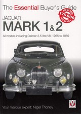 Jaguar Mark 1 & 2 (All models including Daimler 2.5-litre V8) 1955 to 1969 The E