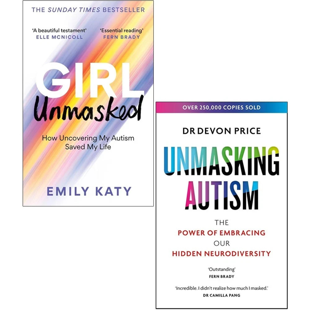 Unmasking Autism DR Devon Price,Girl Unmasked Emily Katy 2 Books Collection Set