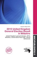 Germain Adriaan | 2010 United Kingdom General Election Result In Wiltshire