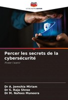 Percer Les Secrets De La CyberséCurité Pirater L'avenir Miriam (U. A.) Buch 2024