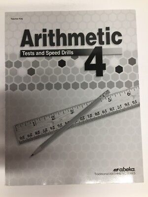A Beka Traditional Series Arithmetic 4 Tests & Speed Drills Teacher Key 4th Gr.