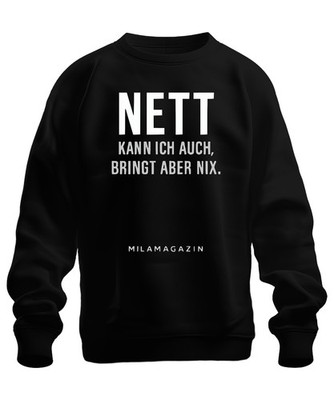 Nice I can also bring but nothing sarcastic saying humor cool unisex sweatshi