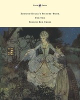 Various | Edmund Dulac's Picture-Book For The French Red Cross | Taschenbuch