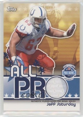 2007 Topps All-Pro Relics Jeff Saturday #APR-JS 0p5