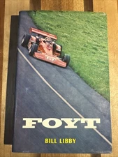 A. J. Foyt by Bill Libby hb/1975
