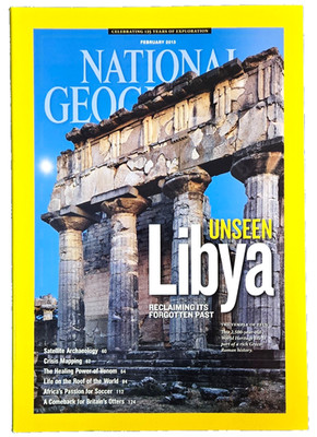 ANCIENT HISTORIC RUINS IN LIBYA FEB 2013 NATIONAL GEOGRAPHIC MAGAZINE