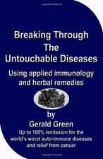 BREAKING THROUGH THE UNTOUCHABLE DISEASES By Gerald Green **Mint Condition**