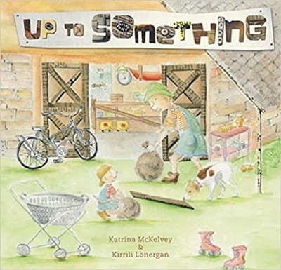 Up to Something by Kirrili Lonergan (English) Hardcover Book