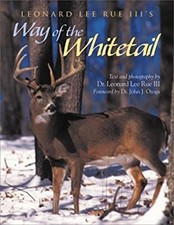 Leonard Lee Rue III's Way of the Whitetail Hardcover Leonard Lee,