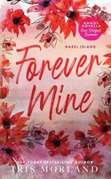 Iris Morland | Forever Mine | Taschenbuch | Englisch (2024) | EAN 9781951063412