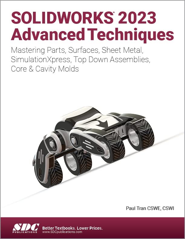 SOLIDWORKS 2023 Advanced Techniques: Mastering , Tran Paperback..