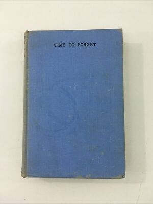 Time To Forget - Marjorie Weaver (Hardcover, 1950, 1st Edition)