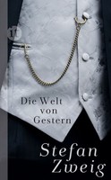 Die Welt Von Gestern Erinnerungen Eines EuropäErs