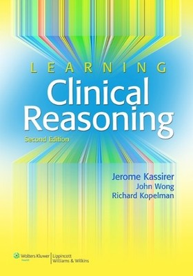 John B. Wong Richard I. Kopelman Jerome P. Ka Learning Clinical Rea (Paperback)