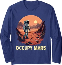 Nice Occupy Mars Astronomy Lovers Space Explorer Long Sleeve Tshirt