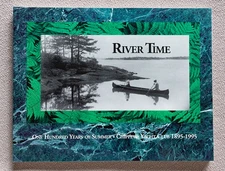 RIVER TIME: 100 YEARS OF SUMMER Chippewa Yacht Club 1995 PB THOUSAND ISLANDS NY