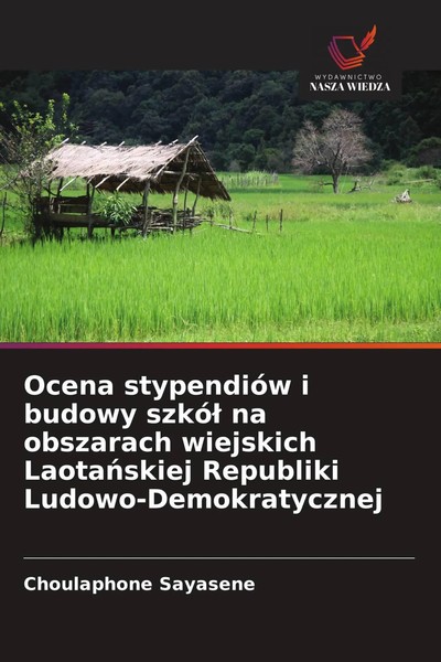 Choulaphone Sayasene | Ocena StypendióW I Budowy Szkó¿ Na Obszarach Wiejskich...-image