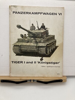 Panzerkampfwagen VI: Tiger I and II ''Konigstiger'' (King Tiger) Book Magazine