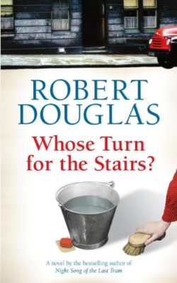 Whose Turn for the Stairs? By Robert Douglas. 9780755318919