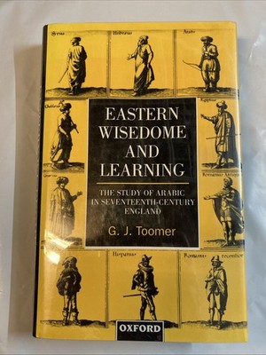 Eastern Wisedome and Learning: The Study of Arabic in Seventeenth-Century VG