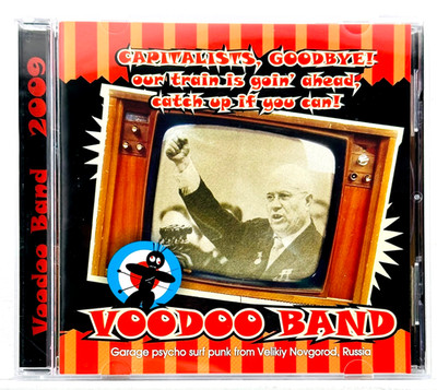 VooDoo Band - Capitalists Goodbye Our Train is Goin Ahead (CD 2009, Russia) SURF