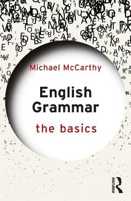 English Grammar: The Basics by Michael McCarthy - 9780367633653