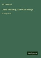 Alice Meynell | Ceres' Runaway, And Other Essays | Buch | Englisch (2025)