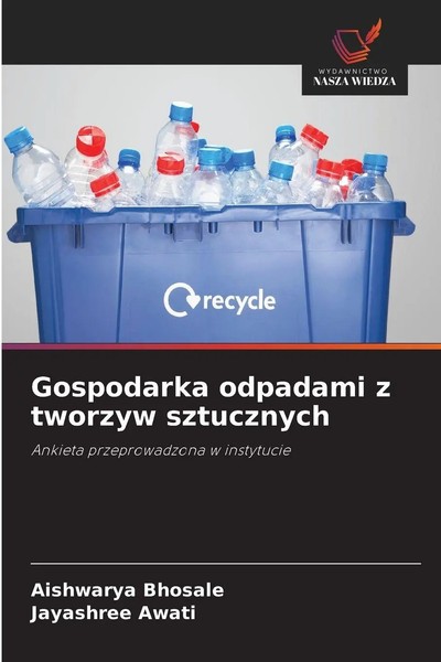 Aishwarya Bhosale (U. A.) | Gospodarka Odpadami Z Tworzyw Sztucznych | Buch-image