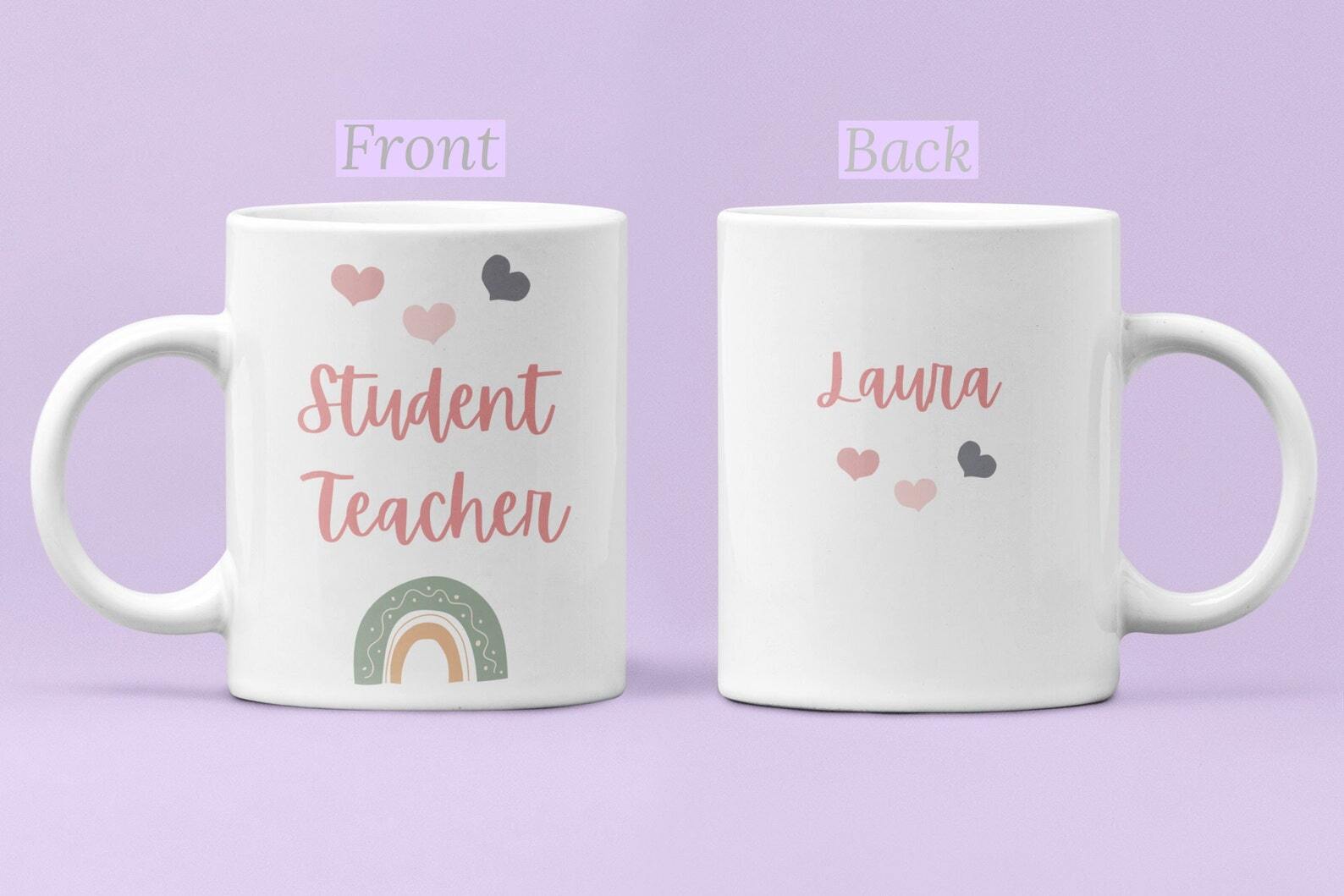 Student Teacher Gift Mug Personalised Teaching Student Gift Future Teacher Gift