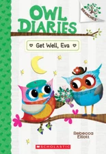 Get Well, Eva: A Branches Book (Owl Diaries 16) - Paperback - VERY GOOD