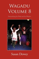 Susan Dewey | Wagadu Volume 8 | Taschenbuch | Englisch (2011) | Xlibris