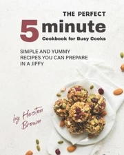 Heston Brown The Perfect 5-Minute Cookbook for Busy Cook (Paperback) (UK IMPORT)