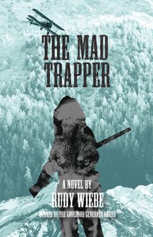 Th Madd Rapper The Mad Trapper Paperback Rudy Wiebe 9780889952683| eBay