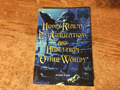 HIDDEN REALMS LOST CIVILIZATIONS AND BEINGS FROM OTHER WORDS / WRONGWAY052