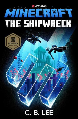 C. B. Lee Minecraft: The Shipwreck (Copertina rigida) Minecraft