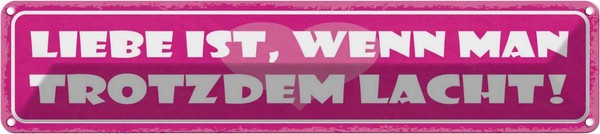 Blechschild 10X46 Cm Liebe Wenn Man Trotzdem Lacht Dekoration Deko Geschenk Meta-image